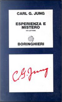 Esperienza e mistero by Carl G. Jung