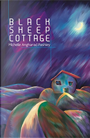 Black Sheep Cottage by Michelle Angharad Pashley