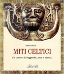 Miti celtici by James Harpur