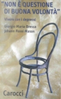 Non è questione di buona volontà by Giorgio Maria Bressa, J. Rossi Mason