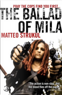 The Ballad of Mila by Matteo Strukul