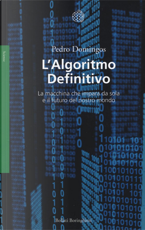 L'algoritmo definitivo by Pedro Domingos