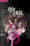 Ugly Angel by Ciro Cangialosi