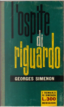 L'ospite di riguardo by Georges Simenon