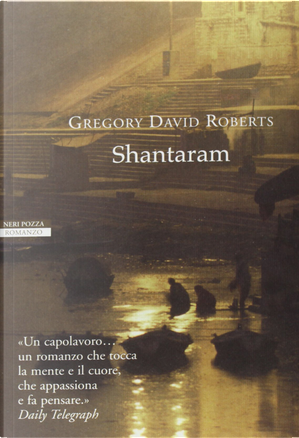 Shantaram by Gregory David Roberts
