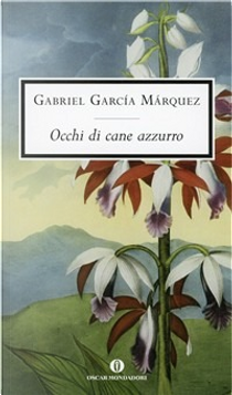 Occhi di cane azzurro by Gabriel Garcia Marquez