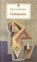 Meditazione by Franz Kafka