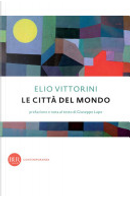 Le città del mondo by Elio Vittorini