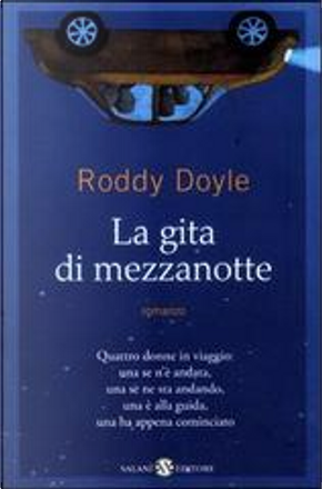 La gita di mezzanotte by Roddy Doyle
