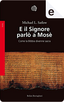 E il Signore parlò a Mosè by Michael L. Satlow