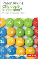 Che cos'è la chimica? by Peter William Atkins