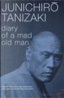 Diary of a Mad Old Man by Junichiro Tanizaki