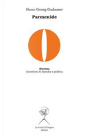 Parmenide by Hans Georg Gadamer