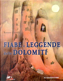 Fiabe e leggende delle Dolomiti by Renato Zanolli