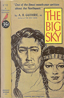 The Big Sky by A. B. Guthrie