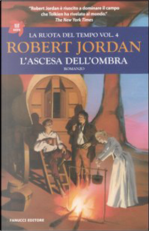 L'ascesa dell'ombra by Robert Jordan
