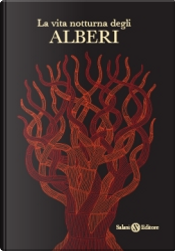 La vita notturna degli alberi by Bhajju Shyam, Durga Bai, Ram S. Urveti