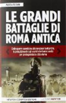 Le grandi battaglie di Roma antica by Andrea Frediani