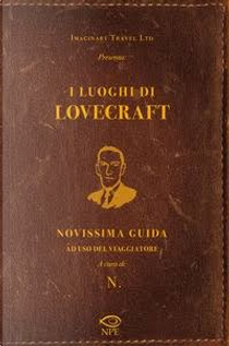 I luoghi di Lovecraft by Caterina Scardillo, Michele Mingrone, Sara Vettori