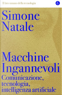 Macchine ingannevoli by Simone Natale