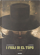 I figli di El Topo vol. 1 by Alejandro Jodorowsky