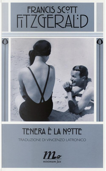 Tenera è la notte by Francis Scott Fitzgerald