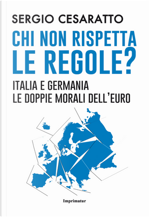 Chi non rispetta le regole? by Sergio Cesaratto