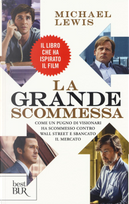La grande scommessa by Michael Lewis