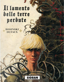 Il lamento delle terre perdute vol. 1 by Grzegorz Rosinski, Jean Dufaux