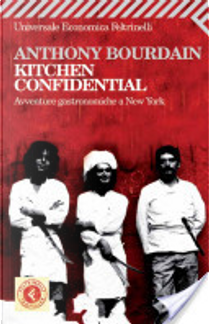 Kitchen Confidential by Anthony Bourdain