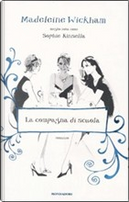 La compagna di scuola by Madeleine Wickham