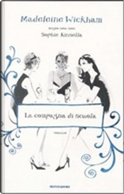 La compagna di scuola by Madeleine Wickham