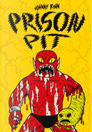 Prison Pit by Johnny Ryan