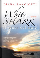 White Shark by Diana Lanciotti