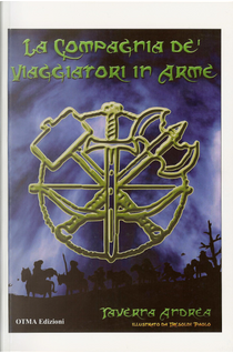 La Compagnia de’ Viaggiatori in Arme by Andrea Taverna