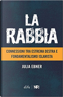 La Rabbia by Julia Ebner
