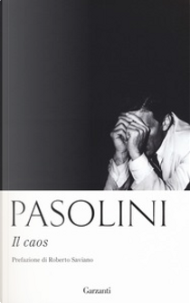 Il caos by Pasolini P. Paolo