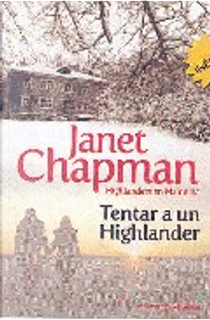 Tentar a un highlander by Janet Chapman