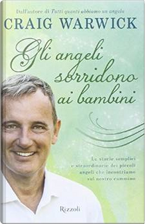 Gli angeli sorridono ai bambini by Craig Warwick