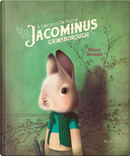 Il libro delle ore felici di Jacominus Gainsborough by Rebecca Dautremer