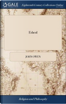 Eshcol by John Owen