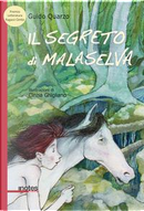 Il segreto di Malaselva by Guido Quarzo