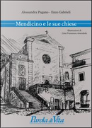 Mendicino e le sue chiese by Alessandra Pagano, Enzo Gabrieli