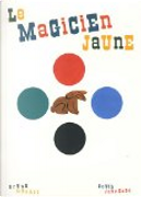Le magicien jaune by Bruno Munari