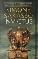 Invictus. Costantino, l'imperatore guerriero by Simone Sarasso