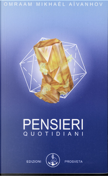 Pensieri quotidiani by Omraam Mikhaël Aïvanhov