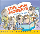 Five Little Monkeys Reading in Bed by Eileen Christelow