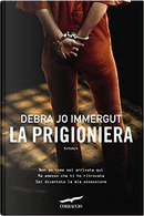 La prigioniera by Debra Jo Immergut