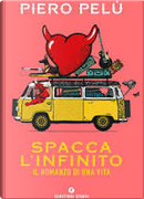 Spacca l'infinito by Piero Pelù