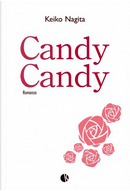 Candy Candy by Keiko Nagita